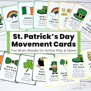May include: A collection of St. Patrick's Day Movement Cards. Each card features a different action, such as hopping like a leprechaun or stretching arms wide. The cards have colorful illustrations and text instructions.