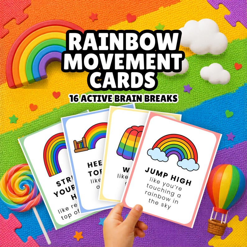 May include: A vibrant image showcasing "RAINBOW MOVEMENT CARDS" with "16 ACTIVE BRAIN BREAKS" text. The cards display rainbow designs and phrases such as "JUMP HIGH". A hand holds some cards. Other elements include a rainbow, clouds, a lollipop, and a hot air balloon.