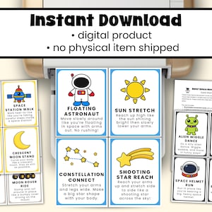 May include: A set of printable outer space movement cards with illustrations and instructions. The cards feature space-themed activities like Saturn Ring Balance, Floating Astronaut, and Shooting Star Reach. The words "Instant Download" and "digital product" are at the top.