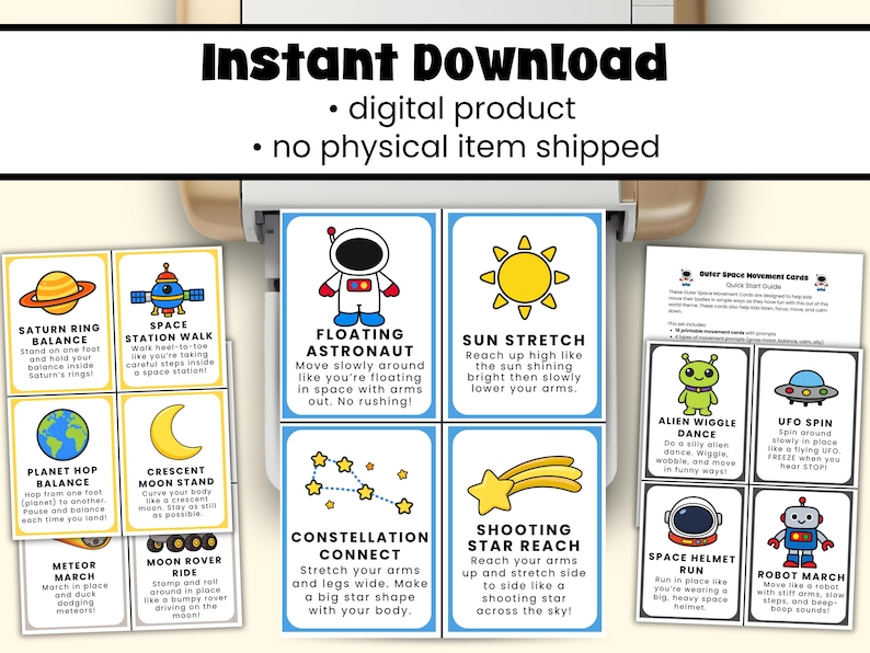 May include: A set of printable outer space movement cards with illustrations and instructions. The cards feature space-themed activities like Saturn Ring Balance, Floating Astronaut, and Shooting Star Reach. The words "Instant Download" and "digital product" are at the top.