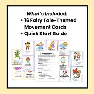 May include: A set of 16 fairy tale-themed movement cards with illustrations and text, including characters like Cinderella and Rapunzel. The image also includes a quick start guide.
