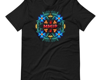 MMIP Awareness Unisex T-Shirt, Missing and Murdered Indigenous People Awareness