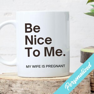 Funny Pregnancy Announcement Mug for Husband, Personalized Dad to Be Gift, First Time Dad Mug, Baby Announcement, New Dad Gift, Funny Mug