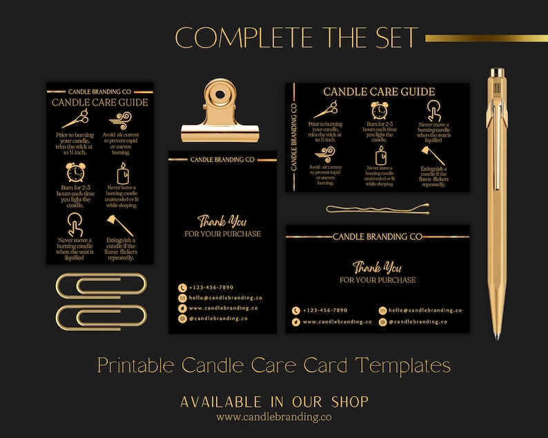 May include: Printable candle care card templates in black and gold with gold paper clips and a gold pen. The cards include instructions for burning candles, such as trimming the wick, burning time, and extinguishing the flame. The text on the cards reads "Candle Branding Co. Candle Care Guide" and "Thank You for Your Purchase".