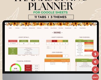 May include: A computer screen displaying a Thanksgiving planner for Google Sheets. The planner has 11 tabs and 3 themes. The screen shows a home tab with sections for event details, guest overview, dish overview, financial overview, and task overview. The planner includes a budget section, a to-do list, and a seating chart. The planner is decorated with fall-themed graphics, including sunflowers and pumpkins.