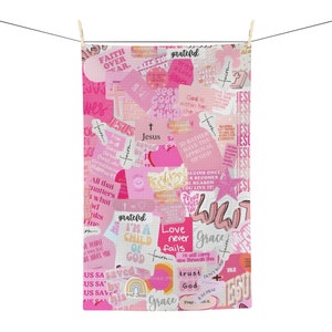 Jesus Tea Towel, Scripture tea towel, Faith  collage Tea towel, Pink Tea Towel, Pretty Tea Towel, Tea towel art, Christian Gift, Faith Gift