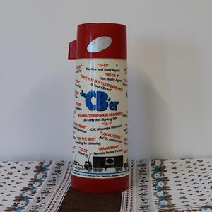 Vintage CB&#39;er Thermos/Vintage Trucker Slang Thermos/Gift For A Trucker
