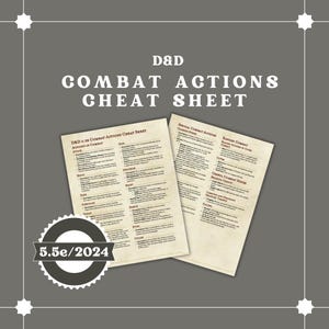 Könnte beinhalten: Ein D&D Combat Actions Cheat Sheet mit zwei Seiten Spielinformationen. Oben im Bild steht "D&D COMBAT ACTIONS CHEAT SHEET". In der unteren linken Ecke befindet sich ein rundes Emblem mit "5.5e/2024". Der Hintergrund ist einfarbig grau.