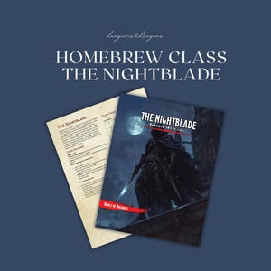 Op de afbeelding: Een printbare Dungeons & Dragons homebrew-klassenhandleiding voor de Nightblade-klasse. De handleiding bevat een zwart-witte illustratie van een gekapte figuur die een zwaard vasthoudt, staand op een dak met een volle maan op de achtergrond. De tekst "The Nightblade" is in rood en wit.