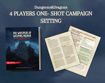 D&D One-Shot Campaign Setting The Whisper of Weeping Manor Dungeon Master Tools DnD Ready To Print Dungeons and Dragons DND printable