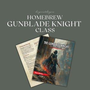 以下が含まれることがあります： グレーの背景に2つのドキュメント。上部のドキュメントは「THE GUNBLADE KNIGHT」というタイトルと鎧を着た人物のイラストが描かれた本の表紙です。下部のドキュメントは「GUNBLADE KNIGHT」というタイトルとテキストが書かれたページです。「HOMEBREW GUNBLADE KNIGHT CLASS」という言葉が上にあります。