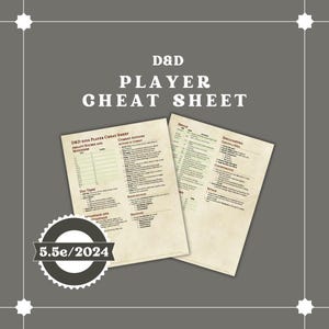 Könnte beinhalten: Ein D&D Player Cheat Sheet mit dem Text "D&D PLAYER CHEAT SHEET" oben. Das Blatt enthält Abschnitte zu Fähigkeitswerten, Kampfaktionen, Fertigkeiten und Zaubersprüchen. Ein kreisförmiges Emblem unten lautet "5.5e/2024".