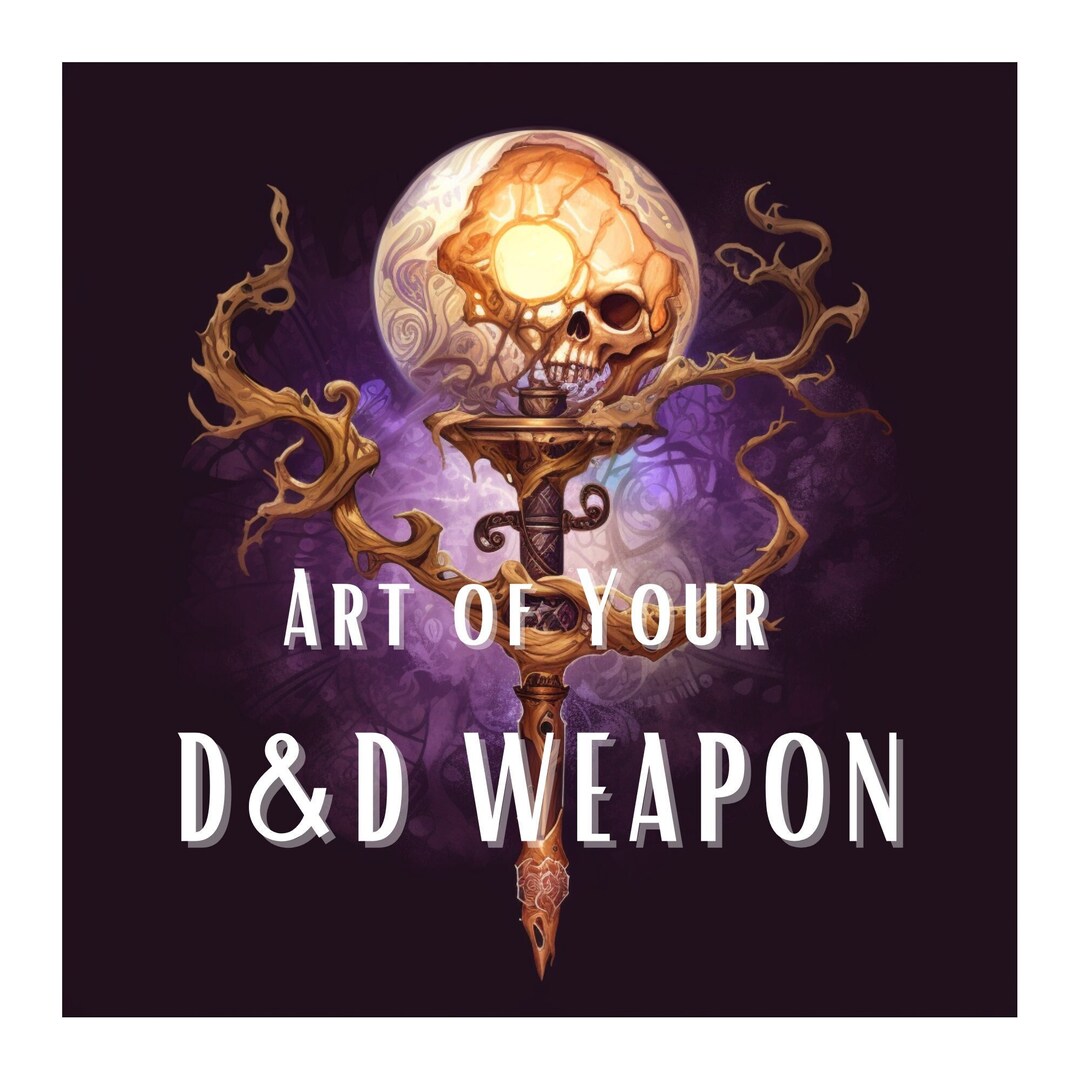 Dnd Weapon Creation Custom Dungeons and Dragons Weapon Art Etsy