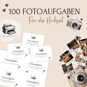 May include: A set of printable photo booth game cards with instructions for guests to take photos at a wedding. The cards are white with black text and a camera icon. The text on the cards includes "100 Fotoaufgaben", "Für die Hochzeit", and "Zum Ausdrucken A4".