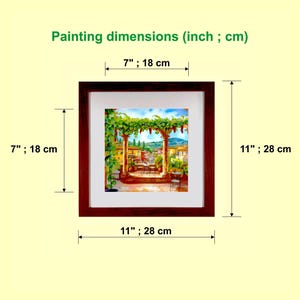 May include: Framed painting with a vibrant outdoor scene, featuring a pergola covered in green vines and a view of a town. The painting is 7 inches by 7 inches (18 cm x 18 cm) and framed at 11 inches by 11 inches (28 cm x 28 cm). The text reads "Painting dimensions (inch; cm)".