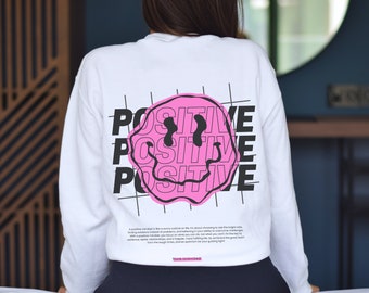 Positives Sweatshirt Smiley Mental Gesundheit Pullover Rave Back Design Pullover Optimistisch Spiritueller Retro Pullover Gute Stimmung Nettes Geschenk