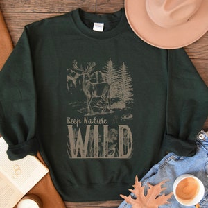 Keep Nature Wild Sweatshirt Nature Lover Vintage Sweater Aesthetic Retro Academia Pullover Forest Nature Inspired Jumper Family Matching Top
