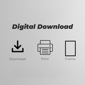 May include: Digital download icon set with a download arrow, a printer, and a frame. The text "Digital Download" is at the top of the image.