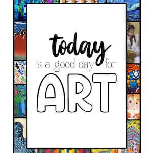Today is a Good Day for Art Bundle