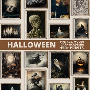 Dark & Moody Halloween Print Bundle, 150+ Vintage Spooky Designs, Gothic Wall Art, Dark Academia Autumn Decor, Rustic Dark Halloween Prints