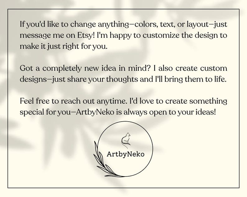 May include: A cream-coloured graphic with text offering custom design services. The text includes phrases like "customise the design" and "create custom designs." A circular logo with a cat silhouette and the text "ArtbyNeko" is at the bottom.