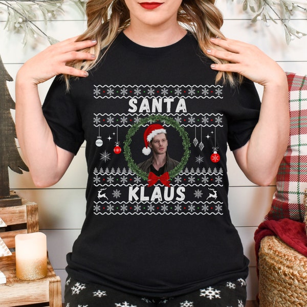 Santa Klaus T-shirt, Santa Klaus, Klaus Mikaelson, Christmas shirt, Unisex shirt, Vampire Diaries, The Originals, Hello Love, Klaus Shirt