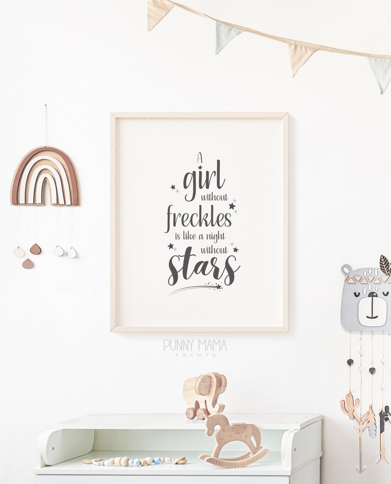 A Girl Without Freckles is Like a Night Without Stars Printable ...