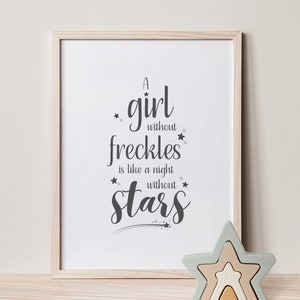 A Girl Without Freckles is Like a Night Without Stars Printable, Positive Girls Room Wall Art, Sweet Nursery Decor, Instant Download