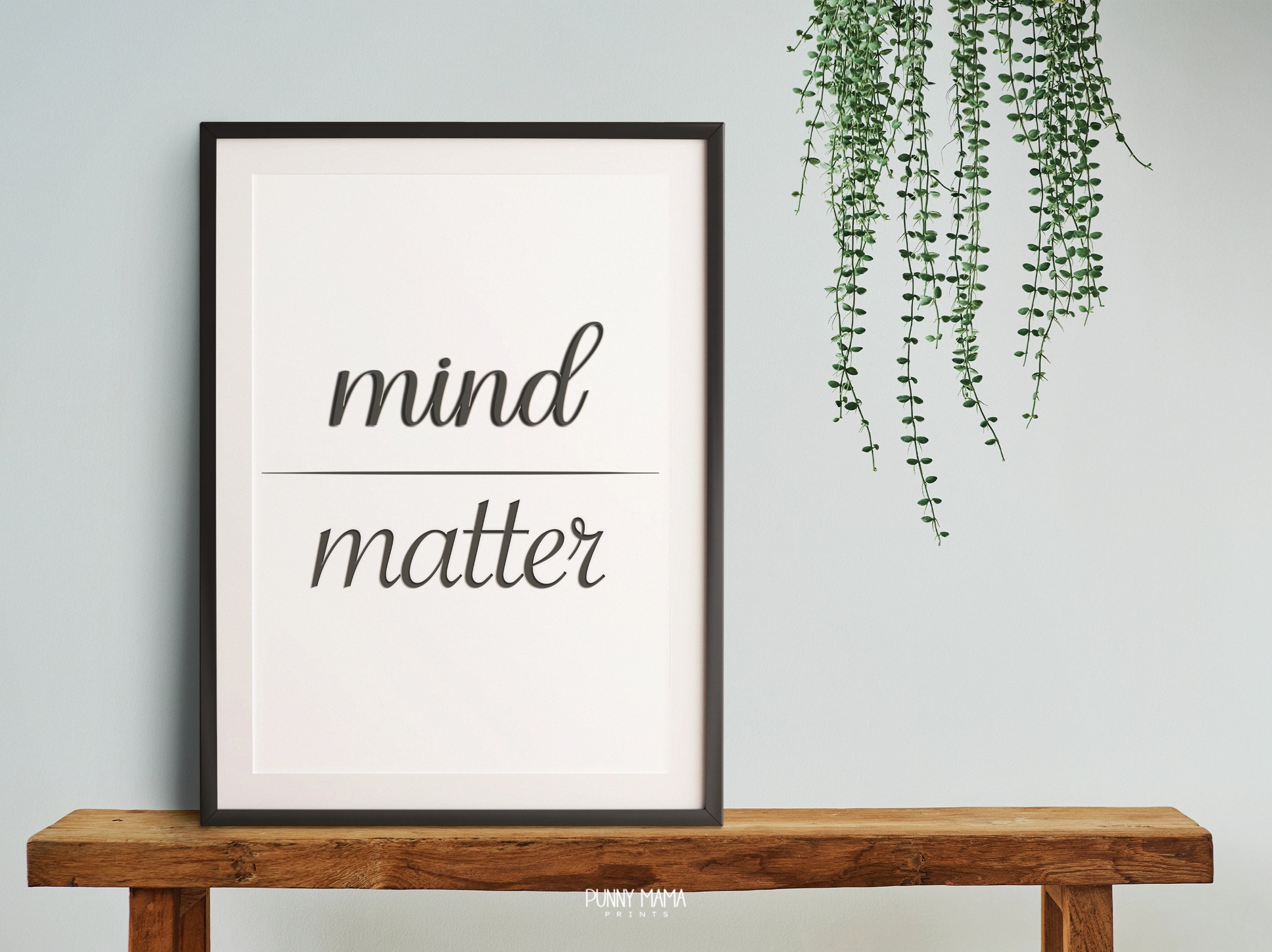 Mind Over Matter PRINT Typography Wall Art Mental Strength Mindfulness ...