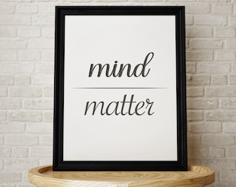 Mind Over Matter PRINT Typografie Wandkunst Mentale Stärke Achtsamkeit Wandkunst Inspirierende Wanddekoration Positive Affirmation Mind Matters
