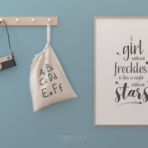 A Girl Without Freckles is Like a Night Without Stars Printable ...