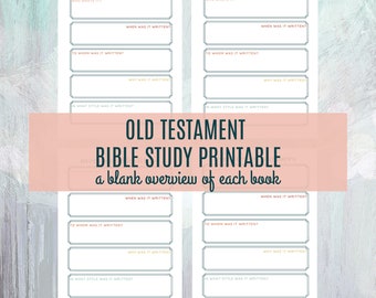 May include: Printable Bible study worksheet with a blank overview of each book of the Old Testament. The worksheet includes sections for who wrote the book, when it was written, to whom it was written, why it was written, and in what style it was written. The worksheet is designed to help people study the Bible and learn more about the Old Testament.