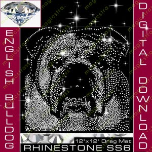 May include: Digital download of a rhinestone design featuring an English Bulldog. The design is made of white rhinestones on a black background. Includes a 12"x12" drag mat. The image also includes a diamond.