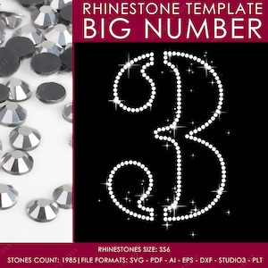 May include: A rhinestone template for the number 3. The template is made up of white circles on a black background. The text "RHINESTONE TEMPLATE BIG NUMBER" is at the top of the image. The text "STONES COUNT: 1985 | FILE FORMATS: SVG - PDF - AI - EPS - DXF - STUDIO3 - PLT" is at the bottom of the image.