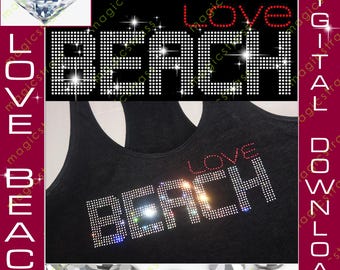 Archivo digital de transferencia de diamantes de imitación Love Beach SS6, descarga digital instantánea, SVG, plantilla de diamantes de imitación, arte con purpurina de verano, silueta, CRICUT