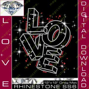 May include: Black digital download design featuring the word "LOVE" in white rhinestone-style dots, outlined in red. Includes a diamond graphic and text: "12"x12" Drag Mat RHINESTONE SS6".