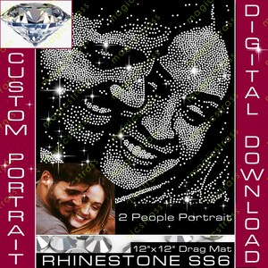 May include: A digital download featuring a rhinestone portrait design. The design includes a photo of a couple, a diamond graphic, and the text "2 People Portrait". The design is on a black background with the text "12"x12" Drag Mat RHINESTONE SS6".