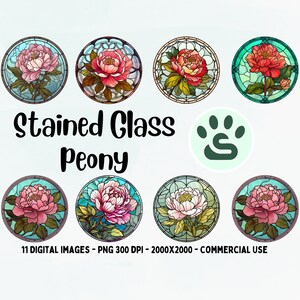 May include: Eleven digital images of stained glass peonies in various colors. The peonies are in a circular frame with a stained glass design. The text "Stained Glass Peony" and "S" are also included in the image.