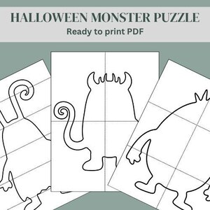 May include: A Halloween-themed puzzle featuring three monster outlines, each divided into four sections. The text "HALLOWEEN MONSTER PUZZLE" and "Ready to print PDF" are at the top. The monsters are black outlines on white paper.