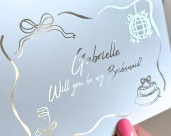 Foil Bridesmaid Proposal Card - Maid of Honor, Flower Girl