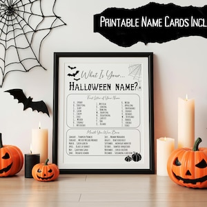 May include: A printable Halloween name game with a black frame and a white background. The game asks "What is your... Halloween name?" and has two sections: "First Letter of Your Name" and "Month You Were Born". The game is surrounded by Halloween decorations, including pumpkins, candles, and bats.
