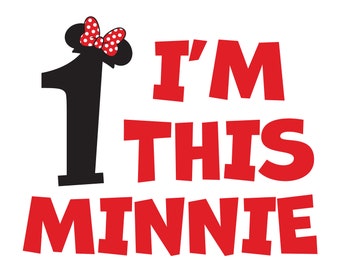 I'm This Minnie 1 Yr Old SVG PNG - 3 Different Colors - Etsy