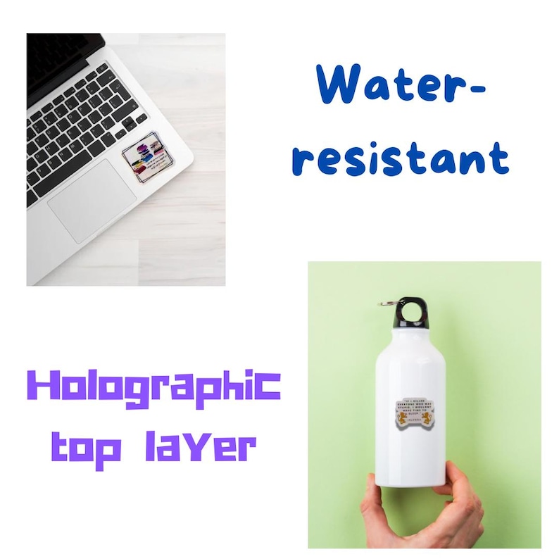 May include: A white water bottle with a black cap is held against a light green background. The bottle has a sticker with text and illustrations. The image also shows a laptop with a sticker and the words "Water-resistant" and "Holographic top layer".