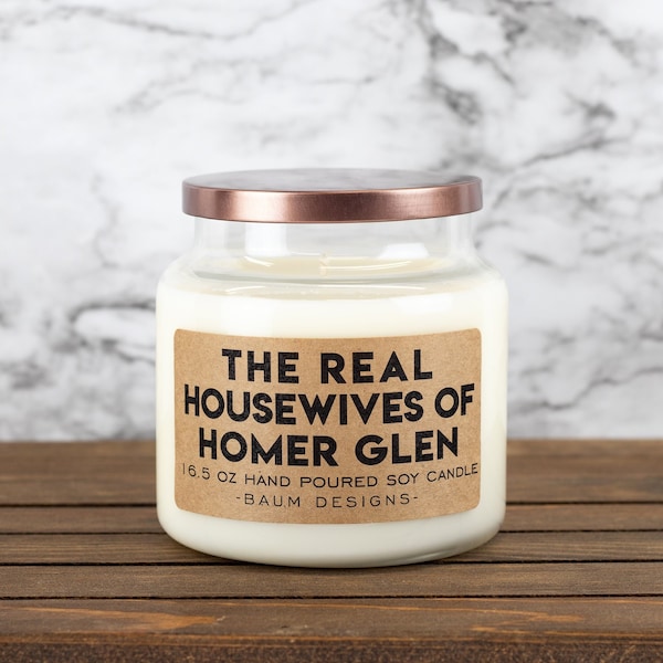 Personalized The Real Housewives Of Your City Soy Candle | Funny 16.5 oz. Large Hand Poured All Natural Candles | Unique Gift