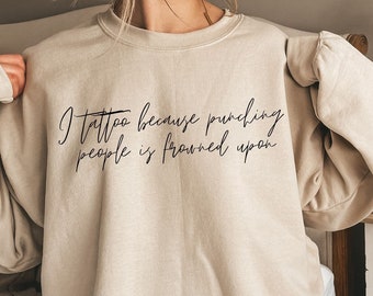 Tattoo Artist Sweatshirt, Grappig Cadeau voor Tattoo Artist, Funny Tattoo Hoodie, Tattoo Artist Gifts, Iemand's Tattoo Artist Funny Sweatshirt