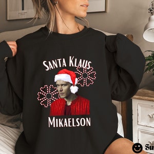 Santa Klaus Mikaelson Sweatshirt, Funny Ugly Christmas Sweater, Klaus Shirt, Salvatore Sweatshirt, Retro Santa Klaus Sweater, Klaus Sweater