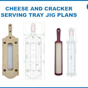 May include: A set of plans for building a cheese and cracker serving tray jig. The plans include a blueprint and two examples of the finished product, one in natural wood and one in a dark wood stain. The plans are labeled "Cheese and Cracker Serving Tray Jig Plans V3".