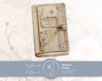 Gathered & Bound Journal Cover, Vintage Floral Printable for Junk Journals, Shabby Chic Ephemera, 2026