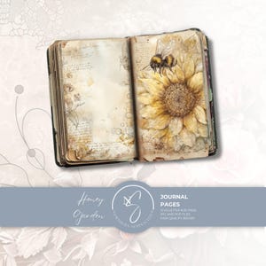 May include: An open journal with aged, cream-coloured pages featuring handwritten script and a large, detailed illustration of a yellow sunflower with a bee resting on its petals. The text on the overlay reads Honey Garden, Journal Pages, 12 US Letter Size Page, JPG and PDF Files, High Quality 300 DPI.