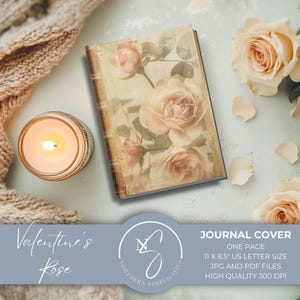 Valentine&#39;s Rose Journal Cover, Floral Journal Cover, Junk Journal Covers, Dreamy Journal Cover, Vintage Printable Book Cover, 2024, V19